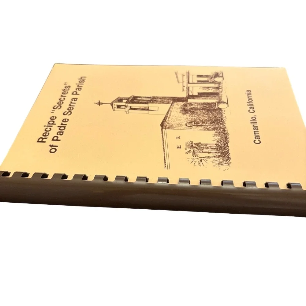 Recipe Secrets of Padre Serra Parish Cookbook 1996 Camarillo California Vintage